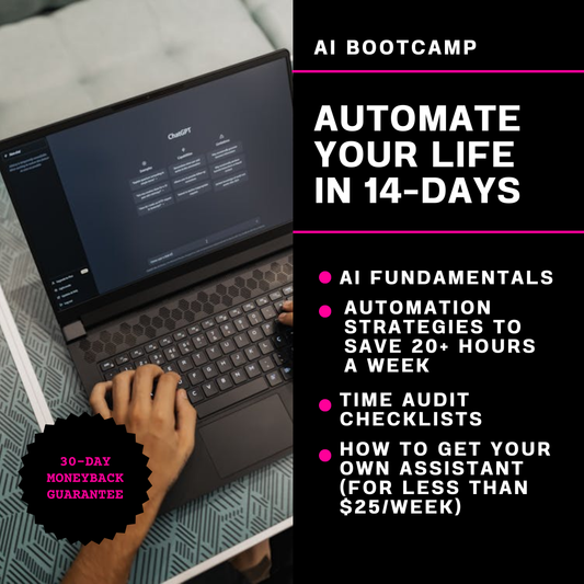 Automate your life in 14-Days (AI Bootcamp)